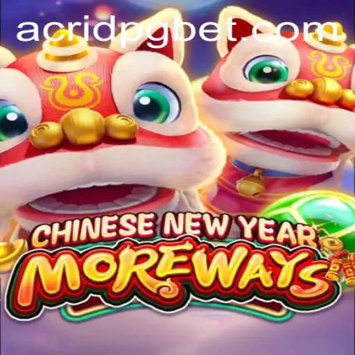 Descubra o Empolgante Mundo de CHINESENEWYEARMOREWAYS