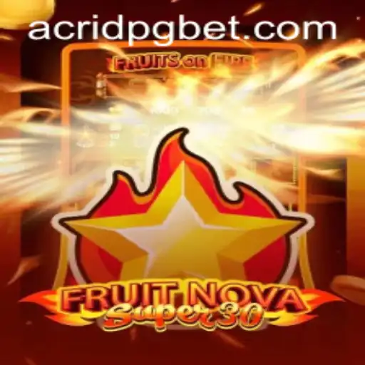 Descubra a Emoção de FruitrNovaSupe30: A Próxima Sensação nos Jogos